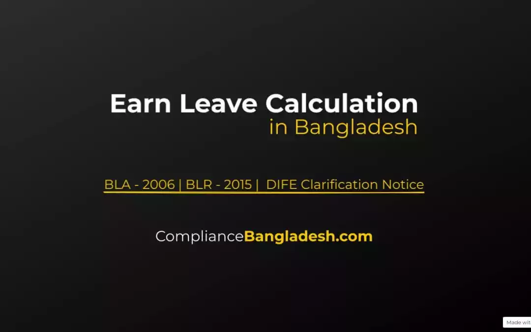 Earn Leave Calculation in Bangladesh