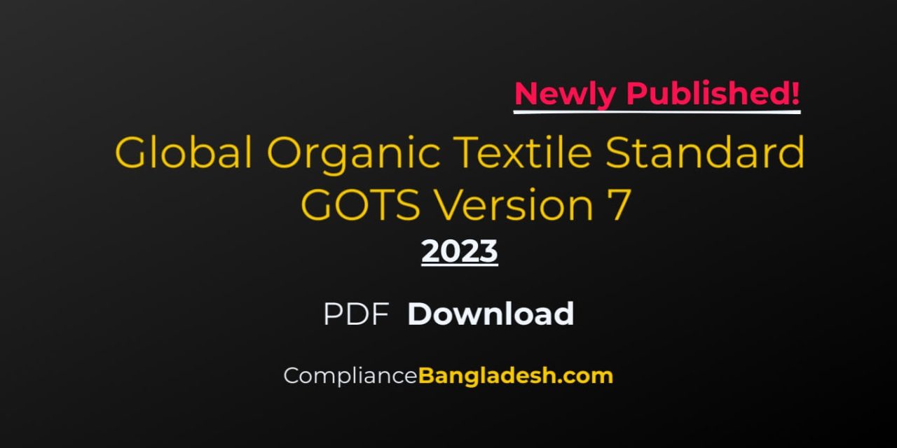 Global Organic Textile Standard | GOTS Version 7 | pdf download
