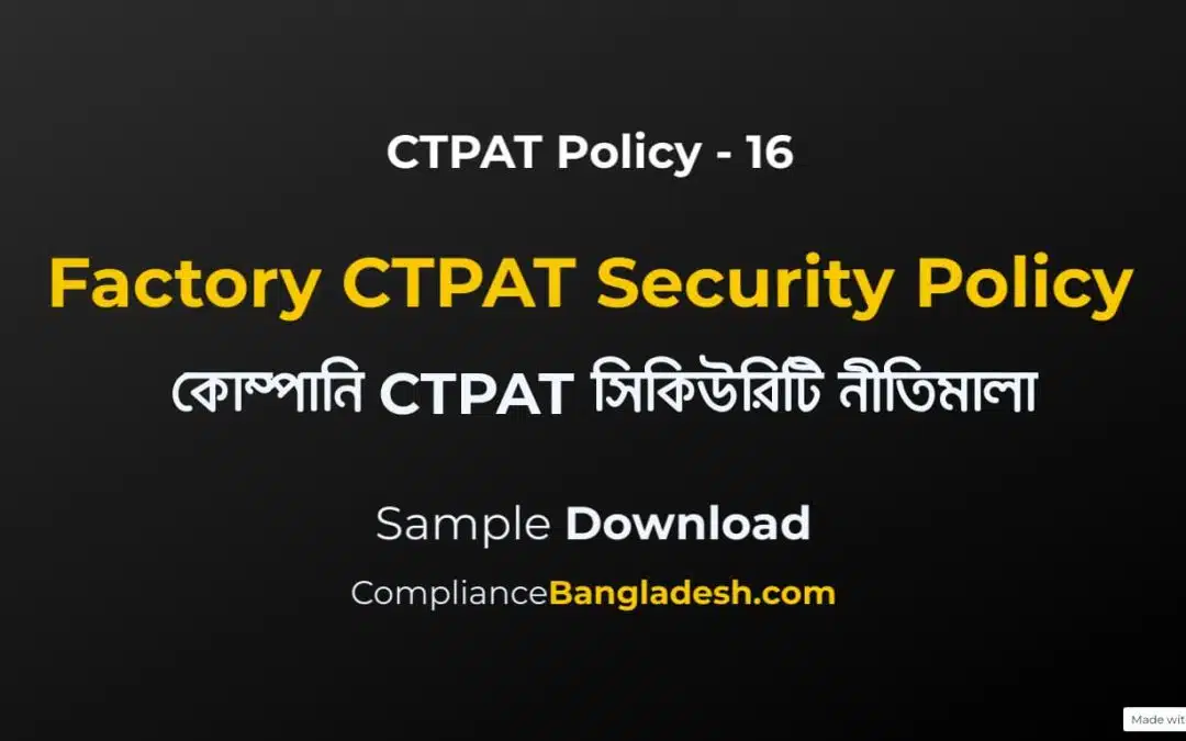 Company CTPAT Security Policy | CTPAT Policy No 16