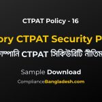 Company CTPAT Security Policy | CTPAT Policy No 16