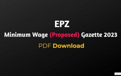 EPZ Minimum Wage (Proposed) Gazette 2023 | PDF Download