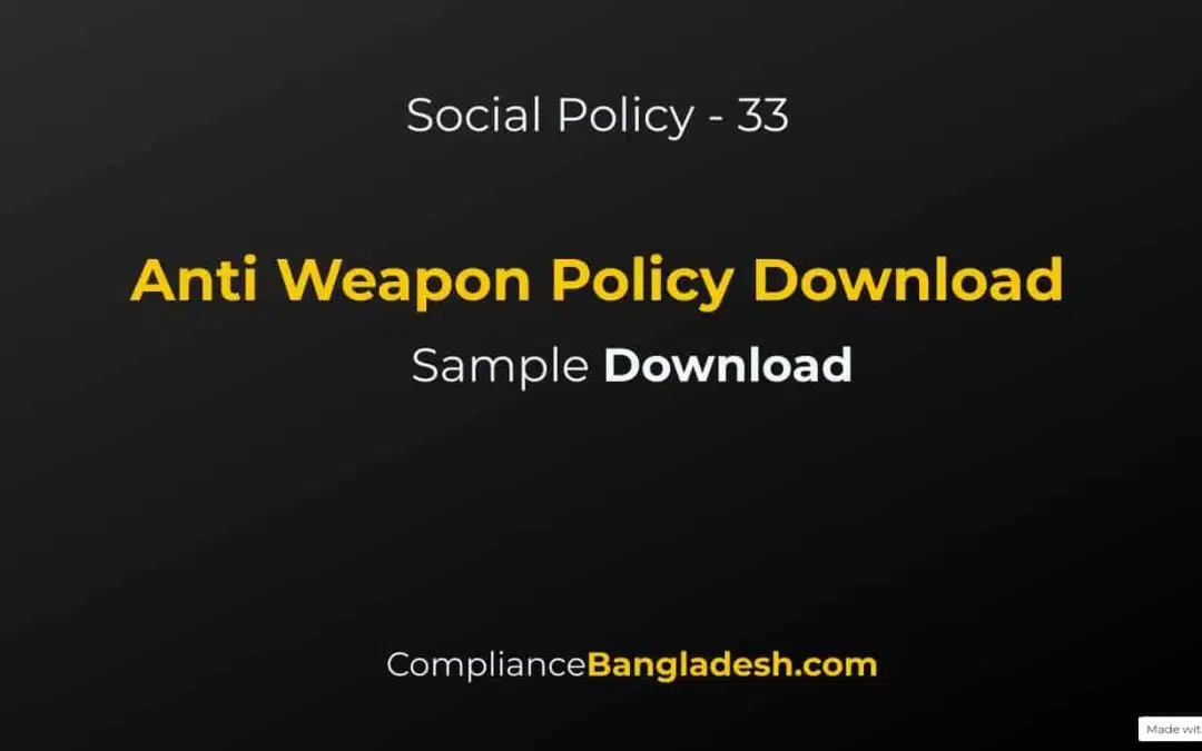 Anti Weapon Policy | Bangla | Download | Policy No 33